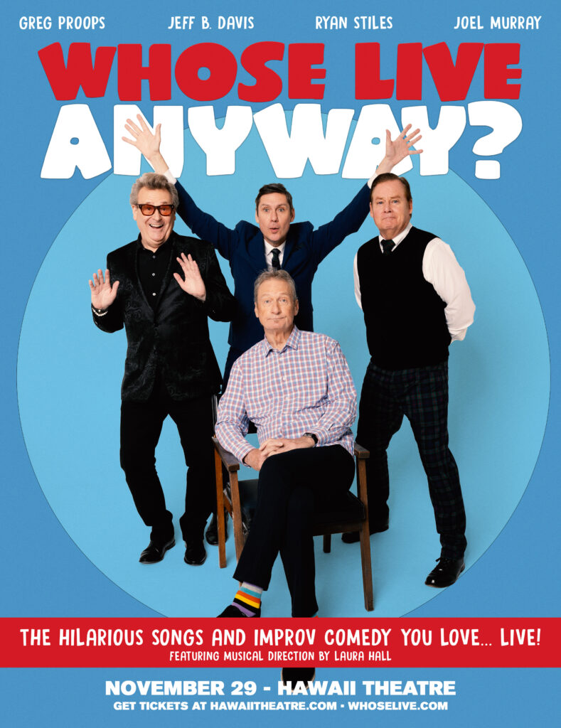 WHOSE LIVE ANYWAY? 2024 Hawaii Theatre Center